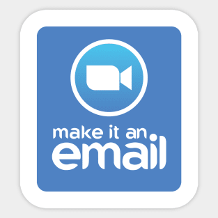 Make It An Email Sticker